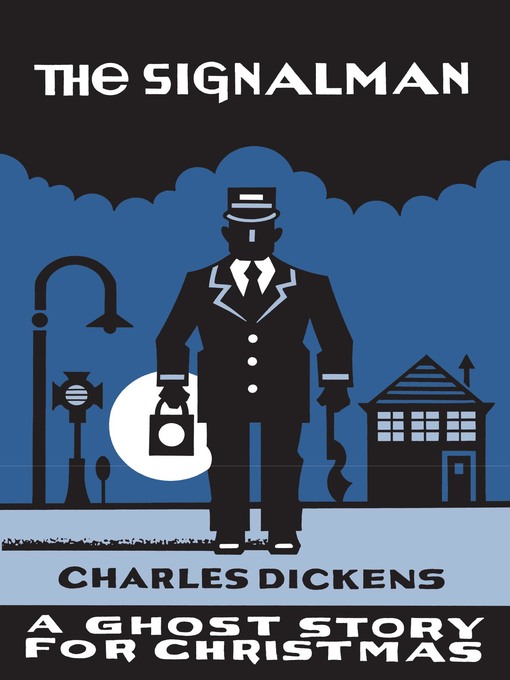 Title details for The Signalman by Charles Dickens - Available